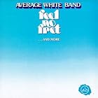 Feel No Fret...and More by Average White Band