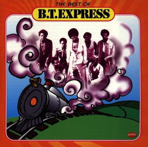 B.T. Express - Can