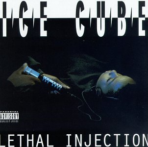 Lethal Injection by Ice Cube album cover
