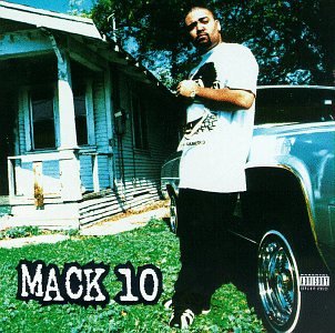 Mack 10 - Mack 10 - Zortam Music