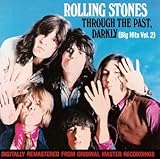 rolling stones through the past darkly