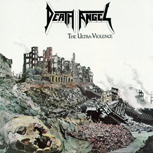 Death Angel - The Ultra-Violence - Zortam Music