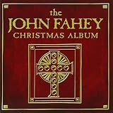 The John Fahey Christmas Album by John Fahey
