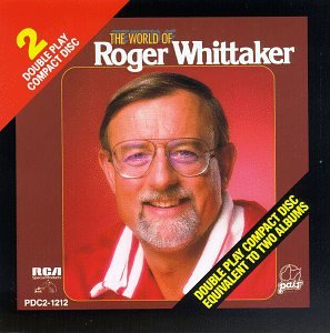 Roger Whittaker - The World of Roger Whittaker - Zortam Music