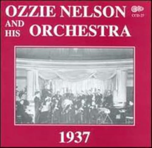 1937: Ozzie Nelson & His Orchestra