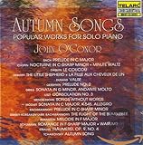 Autumn Songs Popular Works For Solo Piano by by Johann Sebastian Bach, Fryderyk Chopin, Louis-Claude Daquin