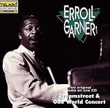 Dreamstreet and One World Concert Live by Erroll Garner
