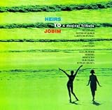 Heirs to Jobim: A Musical Tribute