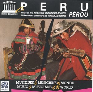 Peru: Music of the Indigenous Communities of Cuzco