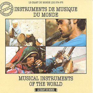 Musical Instruments of the World (Instruments de Musique du Monde)