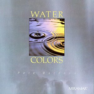 Pete Bardens - Water Colors - Zortam Music