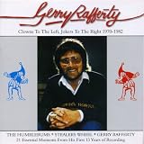 Clowns to the Left, Jokers to the Right, 1970-1982 by Gerry Rafferty