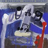 Mobile Safari by The Pastels