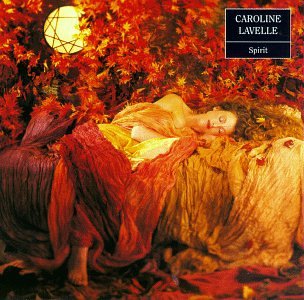 Caroline Lavelle - Spirit - Zortam Music