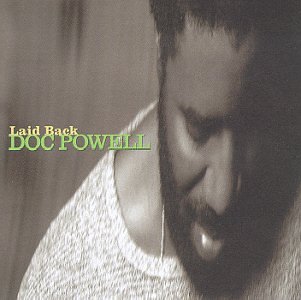 Doc Powell - Laid Back - Zortam Music