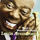 What a Wonderful World by Louis Armstrong