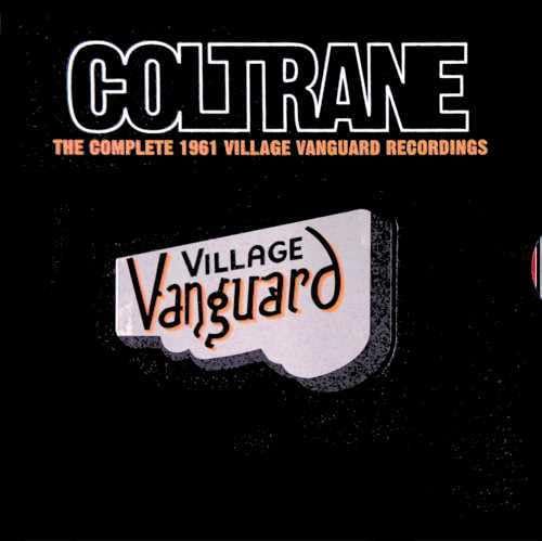 John Coltrane - The Complete 1961 Village Vanguard Recordings (Disc 3) - Zortam Music