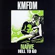 Naïve: Hell to Go