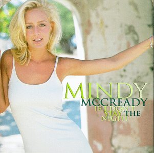 MINDY MCCREADY - If I Don