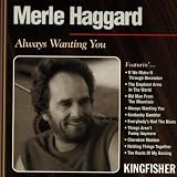 Always Wanting You by Merle Haggard