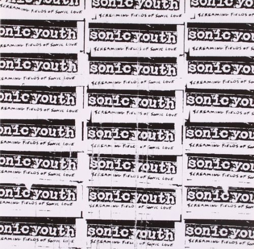 Sonic Youth - Screaming Fields Of Sonic Love - Zortam Music