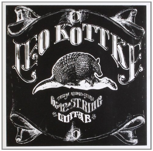 Leo Kottke - 6- And 12-String Guitar - Zortam Music