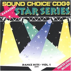 Dance Hits, Vol. 1-SOUND CHOICE KARAOKE CDG