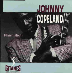 Johnny Copeland - Flyin