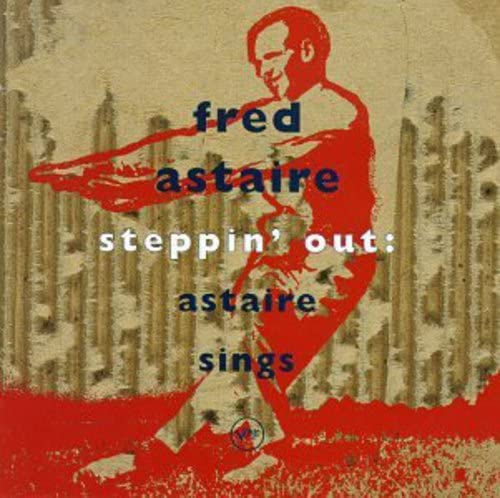Fred Astaire - Steppin