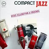 Compact Jazz Duke Ellington and Friends by Duke Ellington