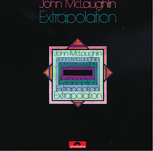 John McLaughlin - Extrapolation - Zortam Music