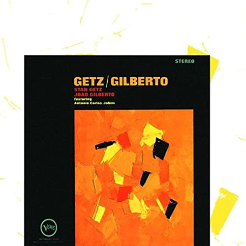 Getz, Stan - Getz/Gilberto - Zortam Music