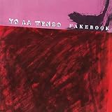 Fakebook by Yo La Tengo