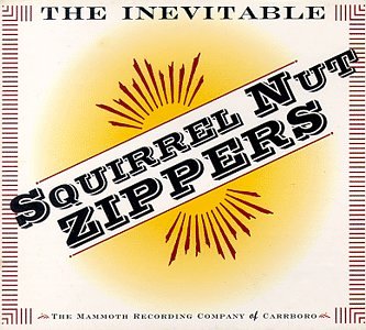 Squirrel Nut Zippers - You
