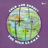 Cold and Bouncy by The High Llamas