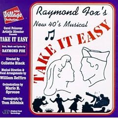 Take It Easy: Raymond Fox's New 40's Musical (1996 Original Off-Broadway Cast)