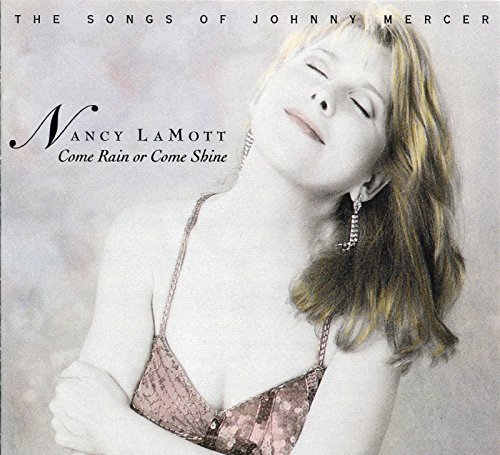 Come Rain or Come Shine by Nancy Lamott album cover