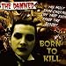 Born to Kill