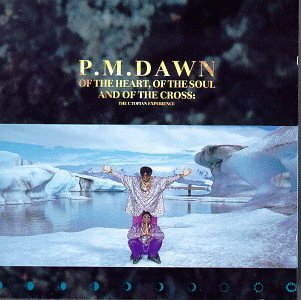 P.M. Dawn - Of The Heart, Of The Soul, And Of The Cross: The Utopian Experience - Zortam Music