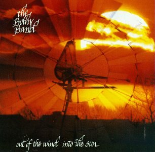 Bothy Band - Out Of The Wind Into The Sun - Zortam Music