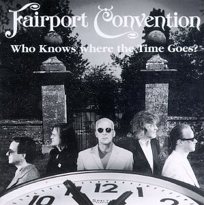 Who Knows Where the Time Goes?