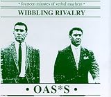 Wibbling Rivalry by Oasis