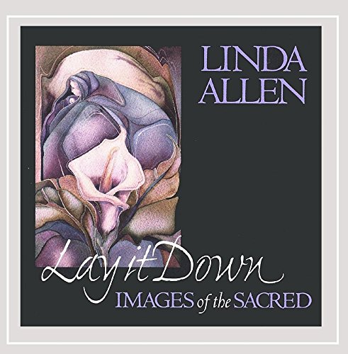 Lay It Down:Images of the Sacred