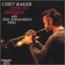 Live in Sweden with �ke Johansson Trio Live Import by Chet Baker
