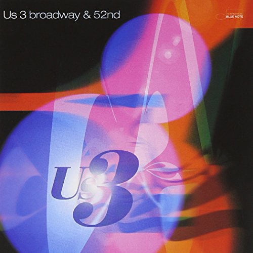 Us3 - Broadway & 52Nd - Zortam Music
