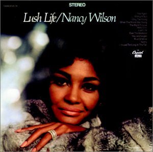 Nancy Wilson - Lush Life - Zortam Music