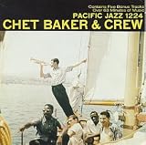 Chet Baker and Crew by Chet Baker
