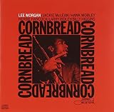 [Music] Cornbread : Lee Morgan