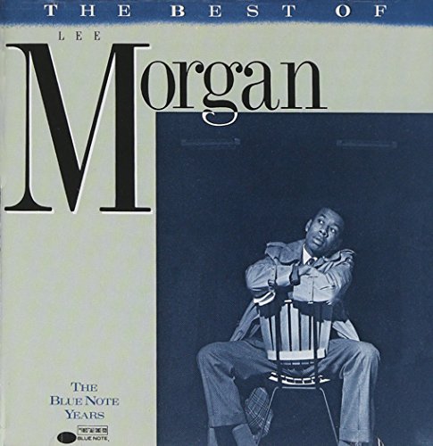 The Best of Lee Morgan