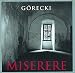Górecki: Miserere
